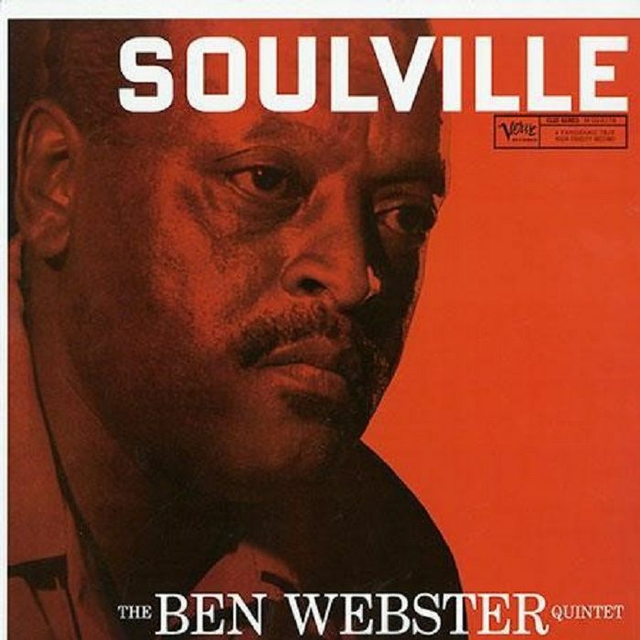 BEN WEBSTER QUINTET - Soulville (mono)