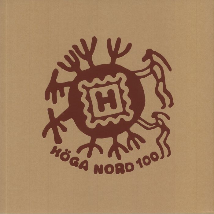 VARIOUS - Hoga Nord 100: The Effect Will Last Forever
