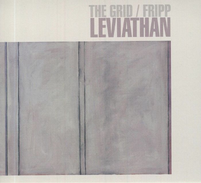 GRID, The/ROBERT FRIPP - Leviathan