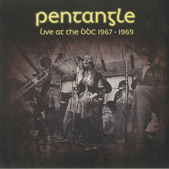 PENTANGLE - Live At The BBC 1967-1969
