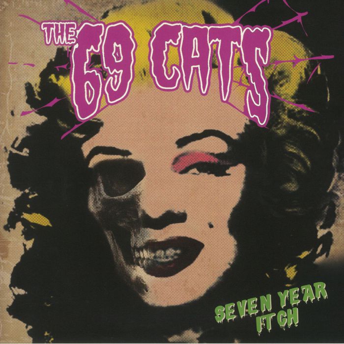 69 CATS, The - Seven Year Itch