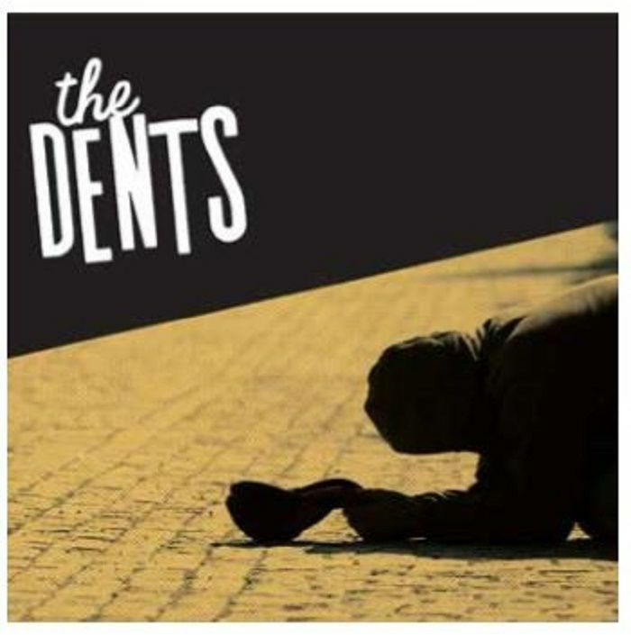 DENTS, The - The Dents