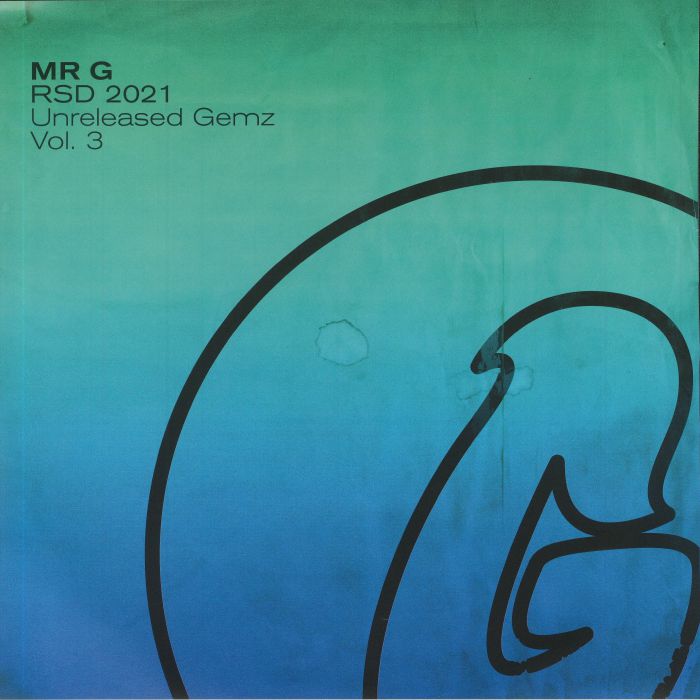 MR G - Unreleased Gemz Vol 3 (Record Store Day RSD 2021)