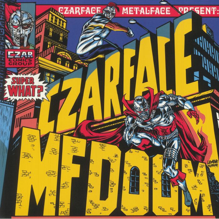 CZARFACE/MF DOOM - Super What?