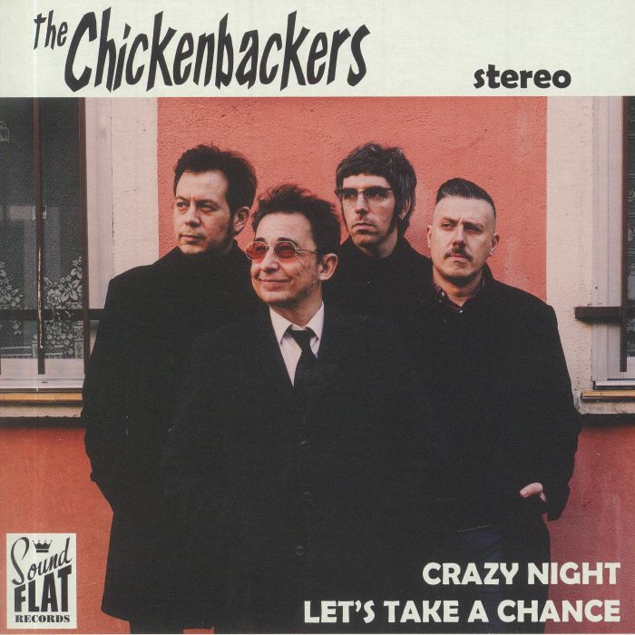 CHICKENBACKERS, The - Crazy Night