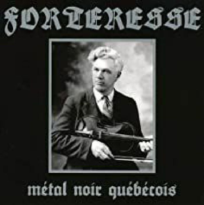 FORTERESSE - Metal Noir Quebecois