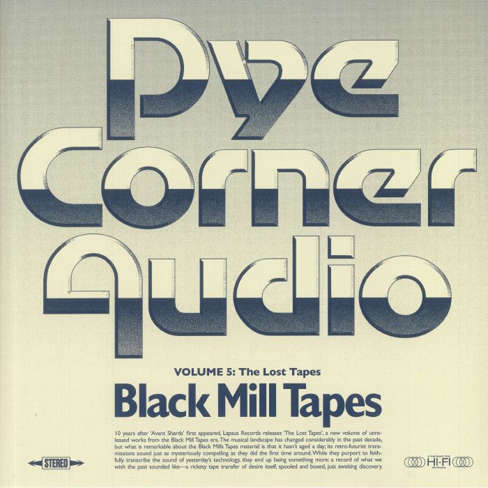 PYE CORNER AUDIO - Black Mill Tapes Volume 5: The Lost Tapes