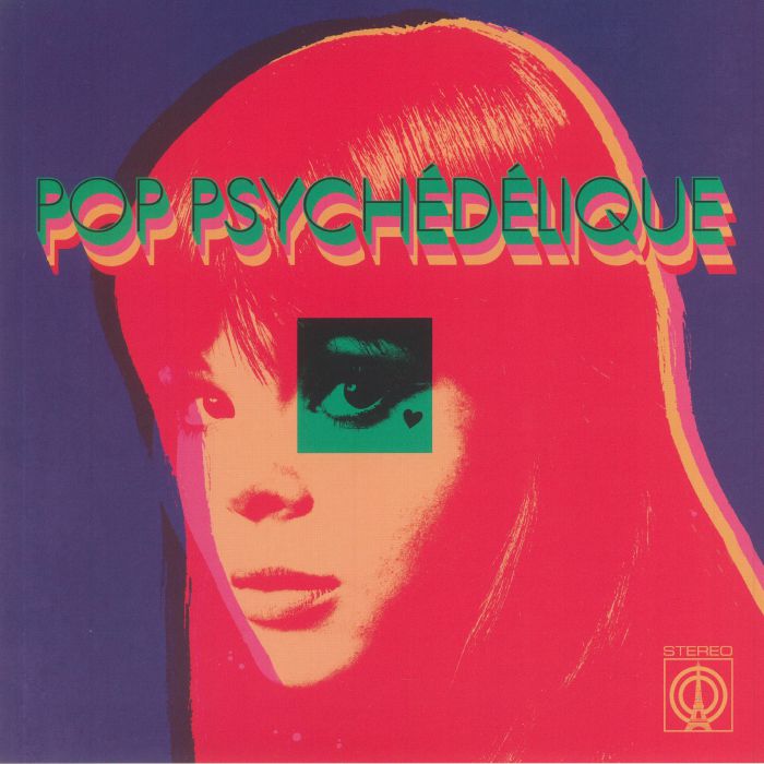 VARIOUS - Pop Psychedelique: The Best Of French Psychedelic Pop 1964-2019