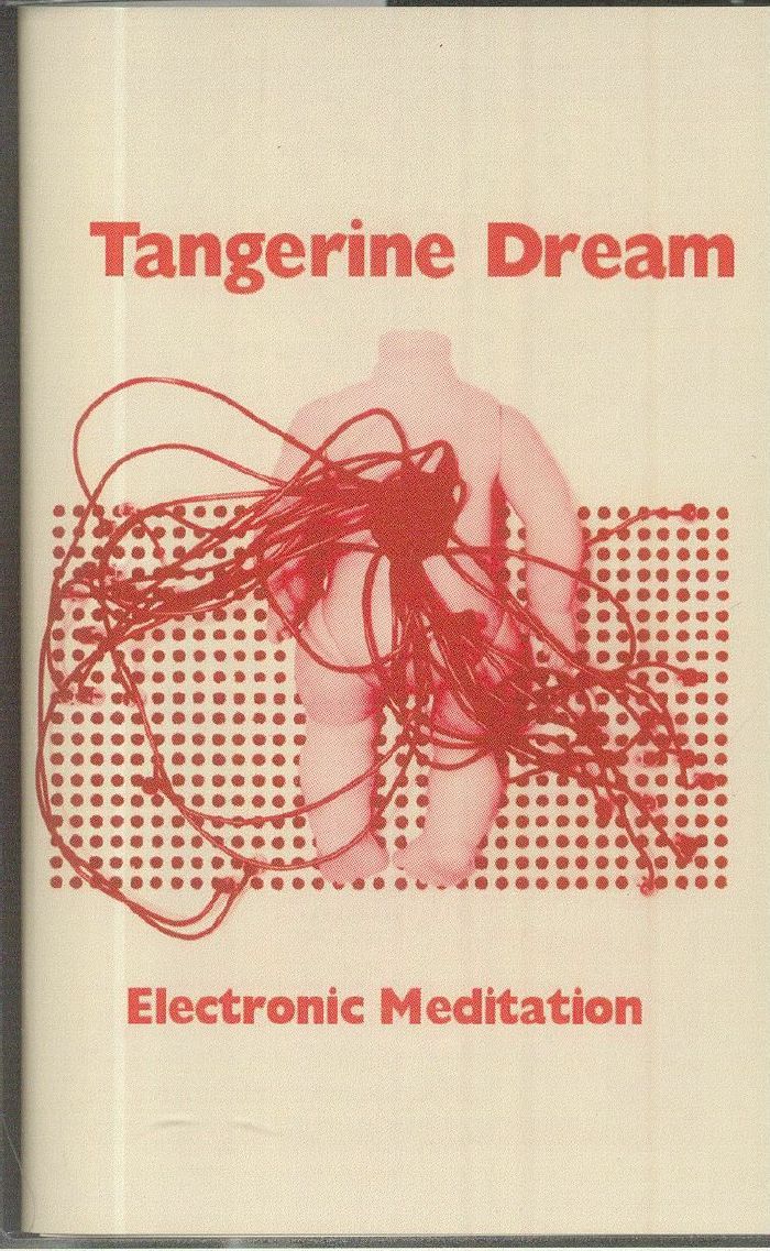 TANGERINE DREAM - Electronic Meditation