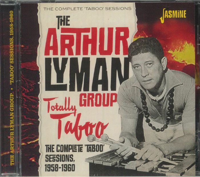 ARTHUR LYMAN GROUP, The - Totally Taboo: The Complete Taboo Sessions 1958-1960