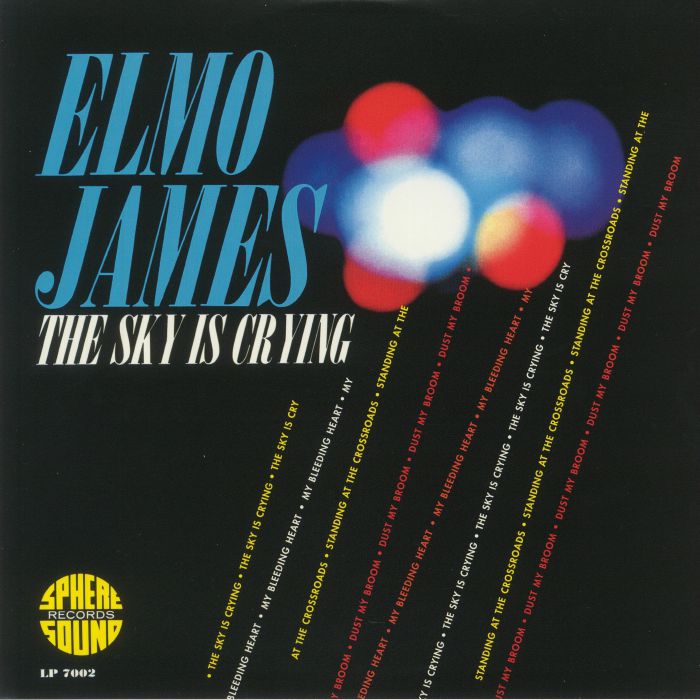JAMES, Elmo - The Sky Is Crying