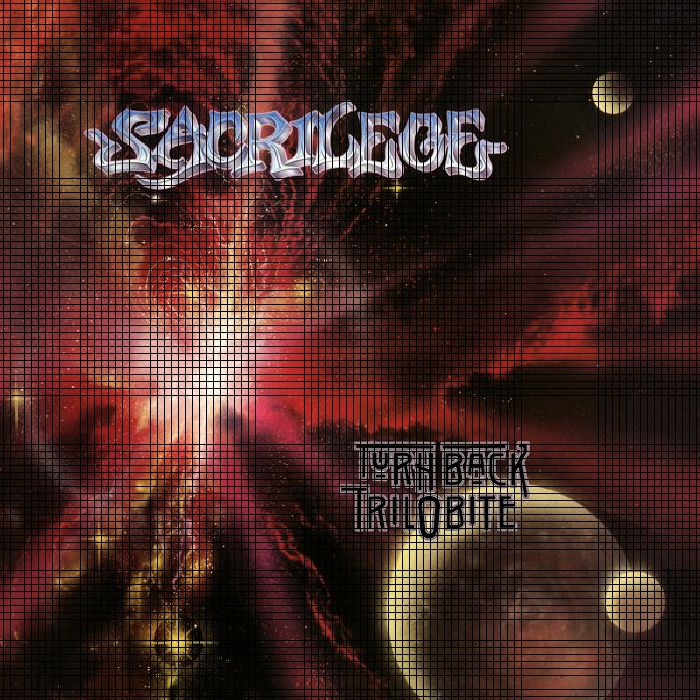 SACRILEGE - Turn Back Trilobite (reissue)