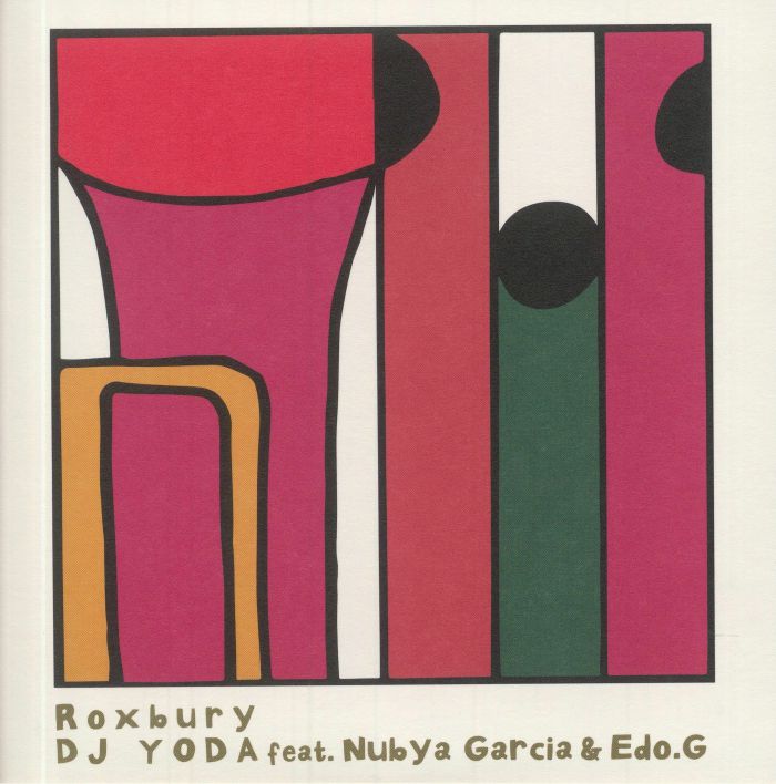 DJ YODA feat NUBYA GARCIA/EDO G - Roxbury