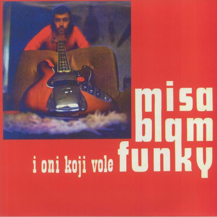 BLAM, Misa - Misa Blam I Oni Koji Vole Funky