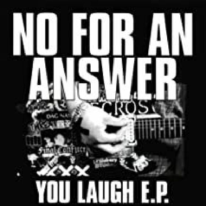 NO FOR AN ANSWER - You Laugh