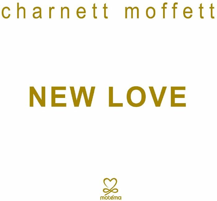 MOFFETT, Charnett - New Love