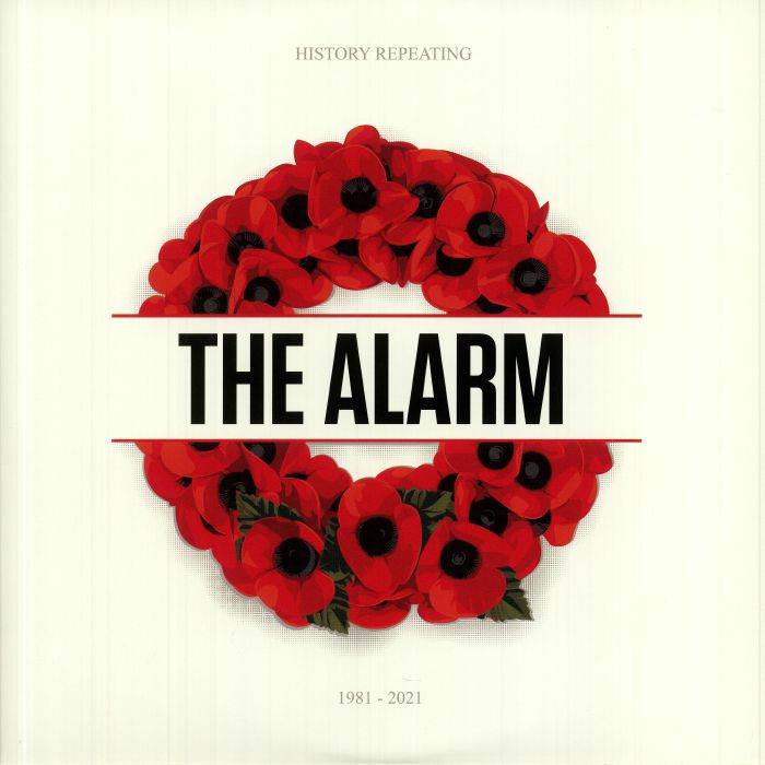 ALARM, The - History Repeating 1981-2021 (40th Anniversary Anthology)