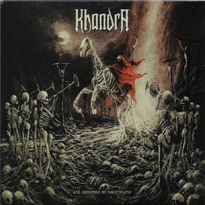 KHANDRA - All Occupied By Sole Death