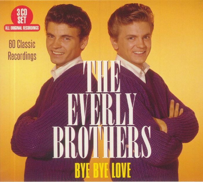 EVERLY BROTHERS, The - Bye Bye Love: 60 Classic Recordings