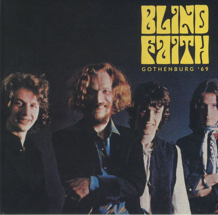 BLIND FAITH - Gothenburg '69