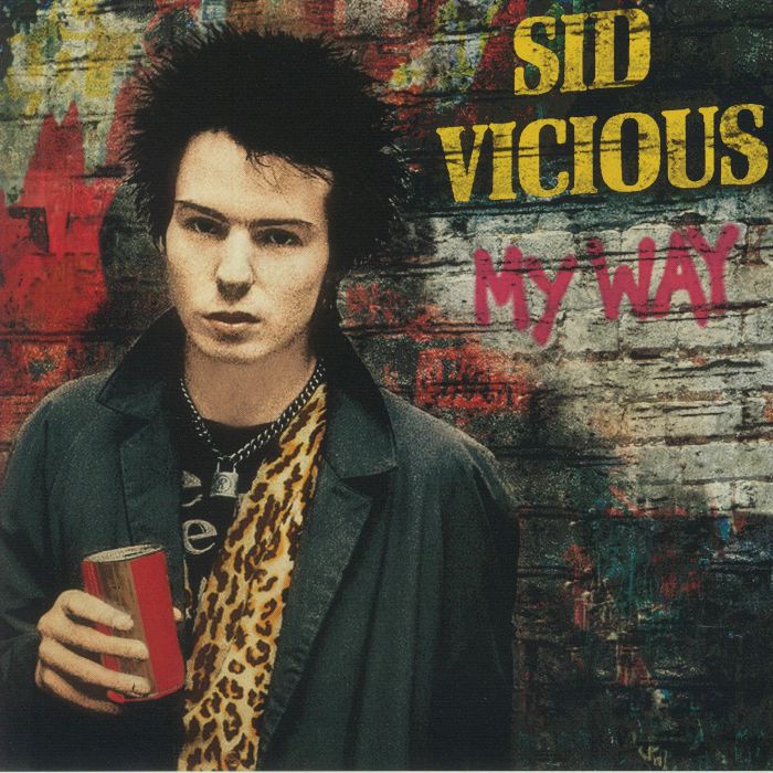 SID VICIOUS with RAT SCABIES - My Way