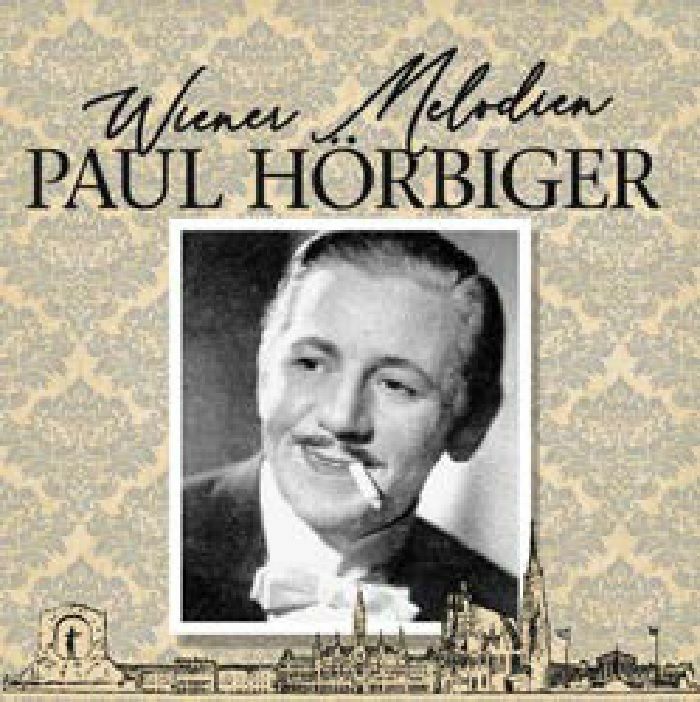 HORBIGER, Paul - Wiener Melodien