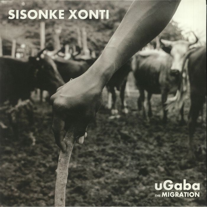XONTI, Sisonke - Ugaba The Migration