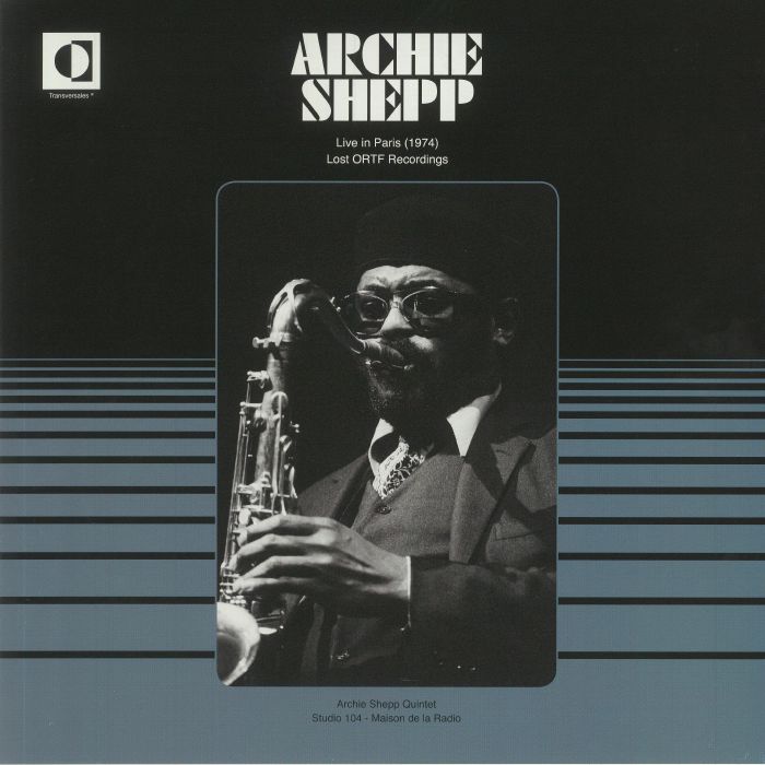 SHEPP, Archie - Live In Paris 1974: Lost ORTF Recordings