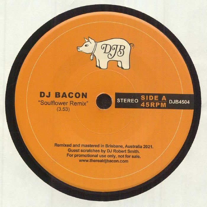 DJ BACON - Soulflower Remix (reissue)