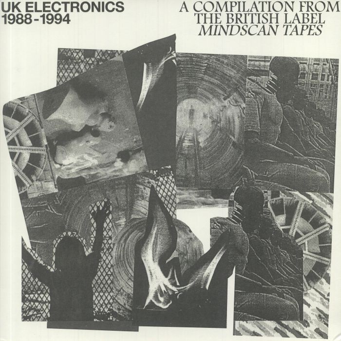 VARIOUS - UK Electronics 1988-1994: A Compilation From The British Label Mindscan Tapes