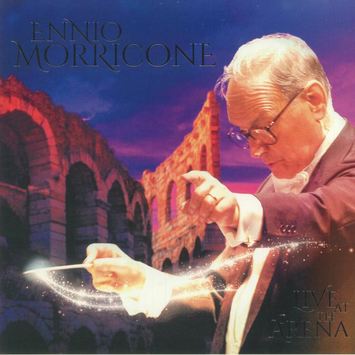 MORRICONE, Ennio - Live At The Arena (Deluxe Edition)