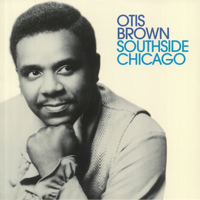BROWN, Otis - Southside Chicago