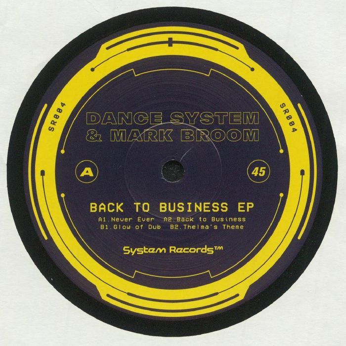 DANCE SYSTEM/MARK BROOM - Back To Business EP