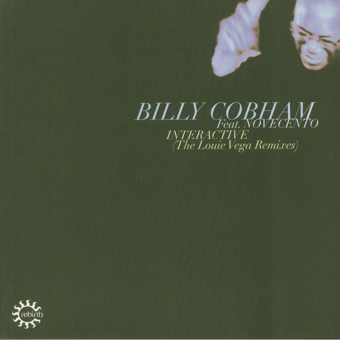 COBHAM, Billy feat NOVECENTO - Interactive (The Louie Vega remixes)