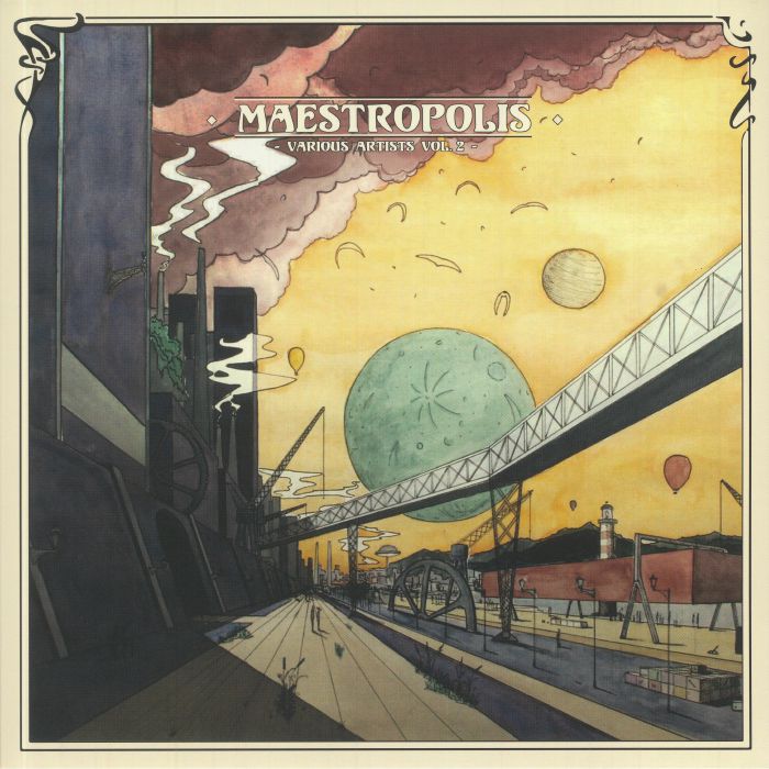 NEPHASE/RAWAI/DIEGO KRAUSE/N GYNN/MIKE GILL - Maestropolis Vol 2