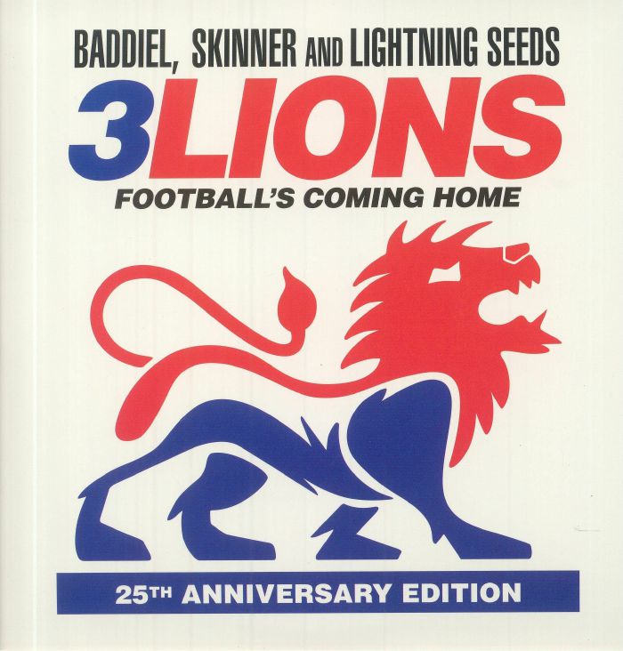 BADDIEL & SKINNER/LIGHTNING SEEDS - Three Lions (25th Anniversary Edition)