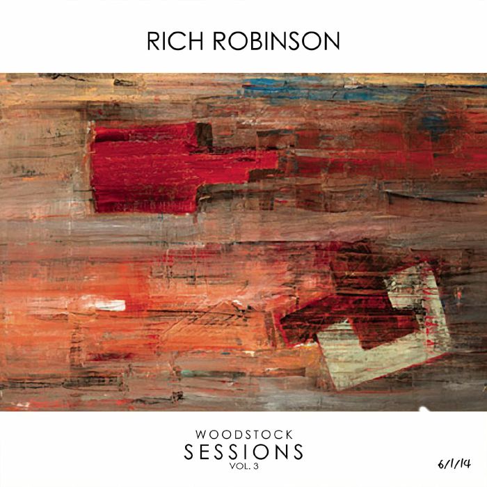 ROBINSON, Rich - Woodstock Sessions Vol 3 (reissue)