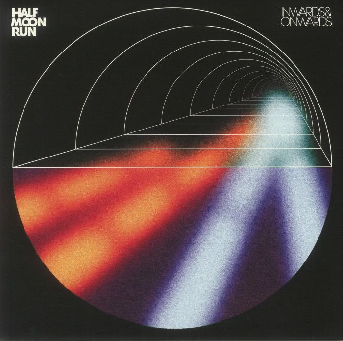 Half Moon Run - Inwards & Onwards Vinyl At Juno Records.