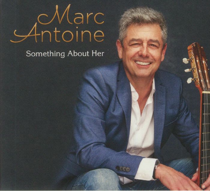ANTOINE, Marc - Something About Her