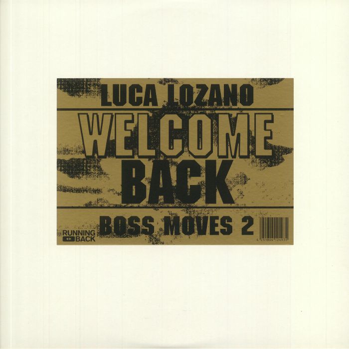 LUCA LOZANO - Boss Moves 2: Welcome Back