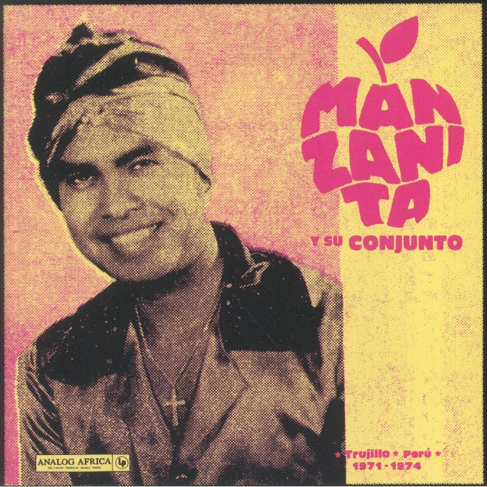 MANZANITA Y SU CONJUNTO - Trujillo Peru 1971-1974