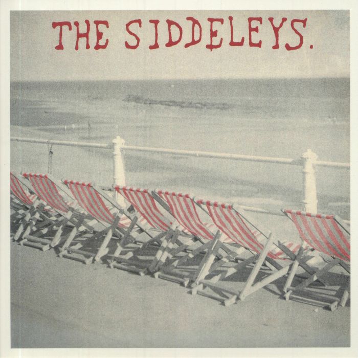 SIDDELEYS, The - Sunshine Thuggery