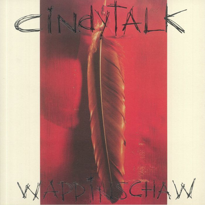 CINDYTALK - Wappinschaw (reissue)