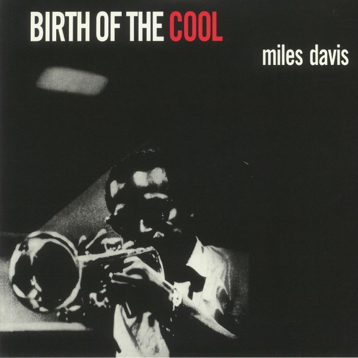 DAVIS, Miles - Birth Of The Cool