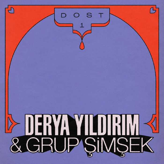 YILDIRIM, Derya/GRUP SIMSEK - Dost 1