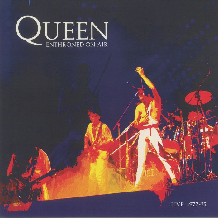 QUEEN - Enthroned On Air