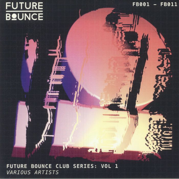 VARIOUS - Future Bounce Club Series: Vol 1