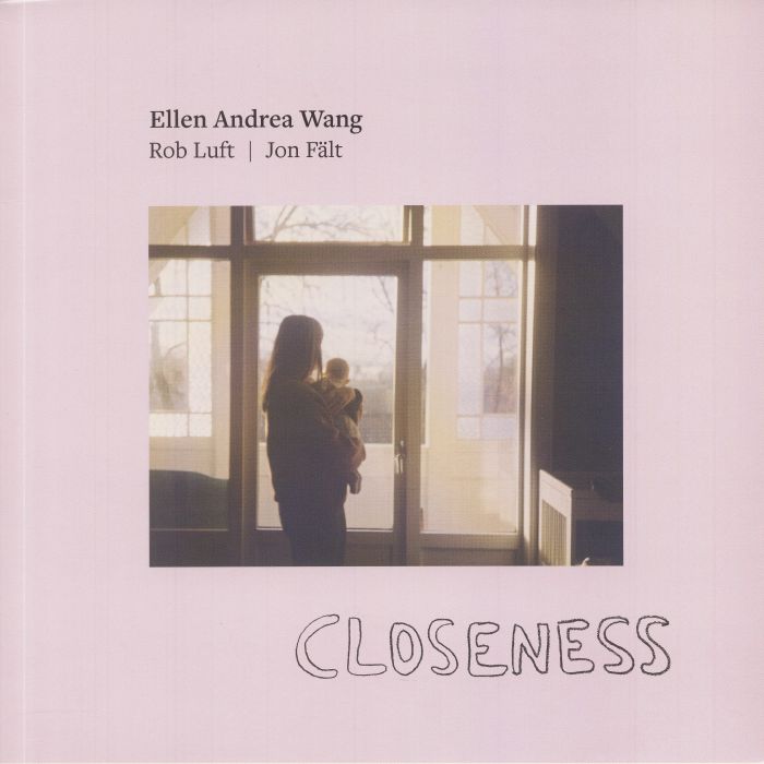 WANG, Ellen Andrea/ROB LUFT/JON FALT - Closeness