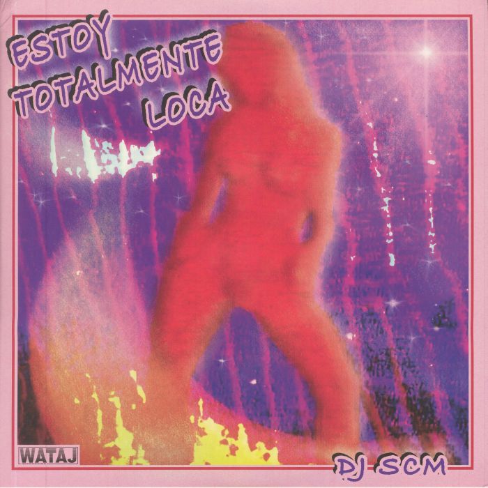 DJ SCM - Estoy Totalmente Loca (Deluxe Edition)