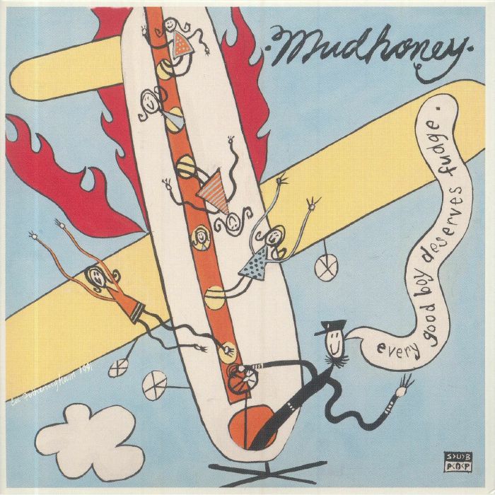 MUDHONEY - Every Good Boy Deserves Fudge (30th Anniversary Deluxe Edition)